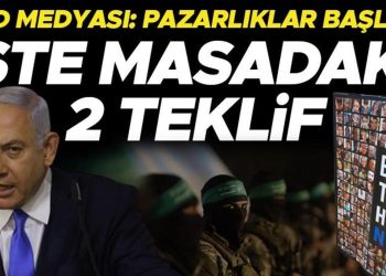 ABD medyası duyurdu: İsrail ve Hamas pazarlıklara başladı! İki teklif masada…