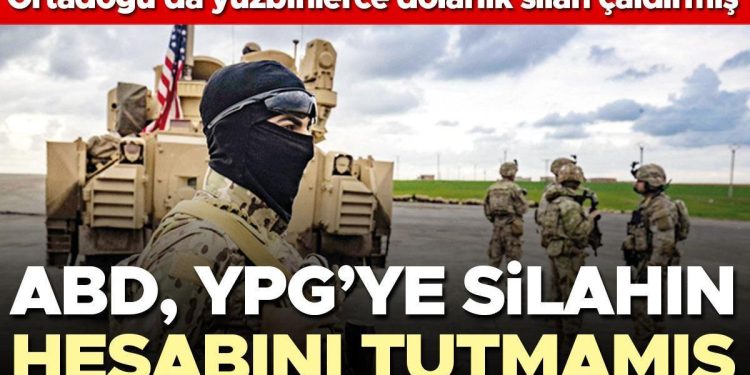 ABD, YPG’ye silahın hesabını tutmamış… Ortadoğu’da yüzbinlerce dolarlık silah çaldırmış