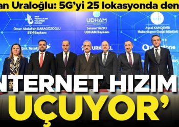 Bakan Uraloğlu: İnternet süratimiz uçuyor