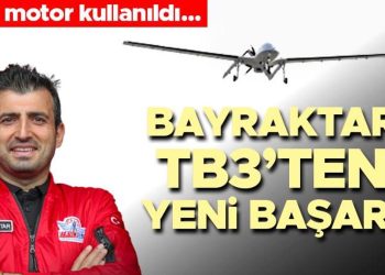 Bayraktar TB3’ten yeni muvaffakiyet…