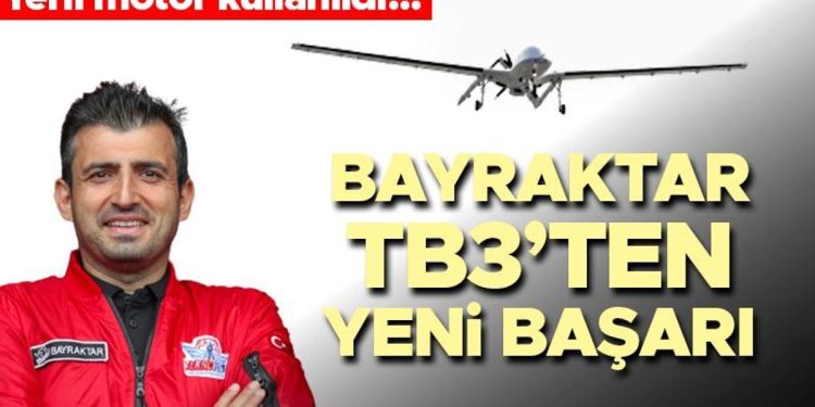 Bayraktar TB3’ten yeni muvaffakiyet…