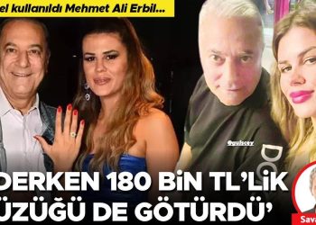 Bir hoş kullanıldı Mehmet Ali Erbil… ‘Giderken 180 bin TL’lik yüzüğü de götürdü’