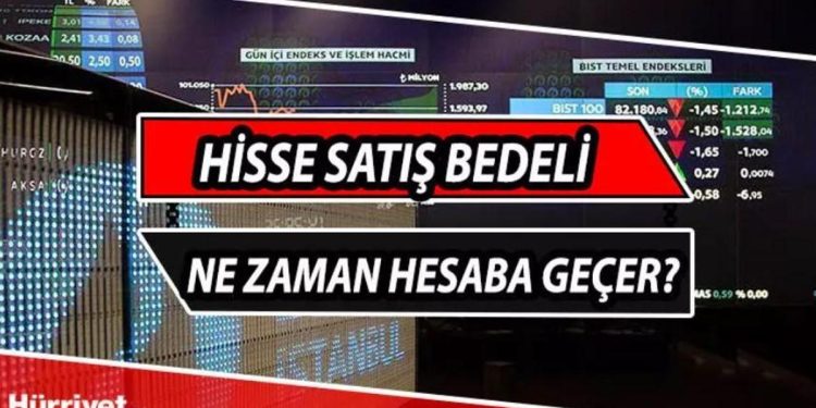 Cuma günü satılan pay senedi ne vakit hesaba geçer? BİST pay senedi satış bilgileri