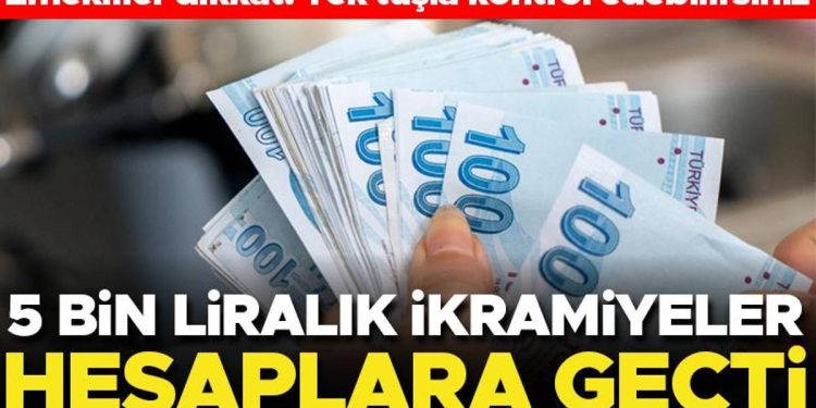 Emekliler dikkat! 5 bin liralık ikramiyeler hesaplara geçti… e-Devlet’ten tek tuşla denetim edilebiliyor