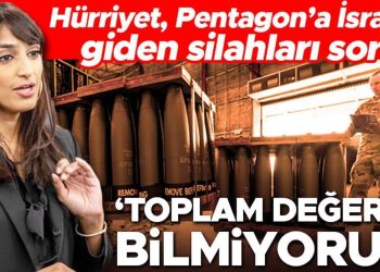 Hürriyet Pentagon’a İsrail’e giden silahları sordu… ‘Toplam bedelini bilmiyoruz’