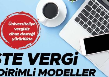 İşte vergi indirimli modeller