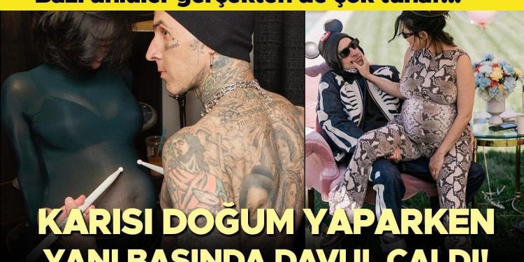 Karısı doğum yaparken yanı başında davul çaldı… Sence de biraz abartmadın mı!
