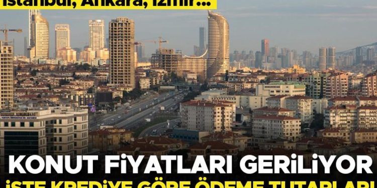 Konut fiyatları geriliyor! İşte düşük kredi faiziyle ödeme meblağları…