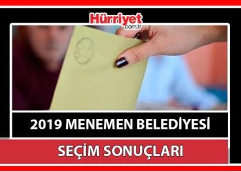 Menemen Belediyesi hangi partide? Menemen Belediye Lideri kimdir? 2019 Menemen mahallî seçim sonuçları…