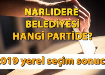 Narlıdere Belediyesi hangi partide? Narlıdere Belediye Lideri kimdir? 2019 İzmir Narlıdere lokal seçim sonuçları…