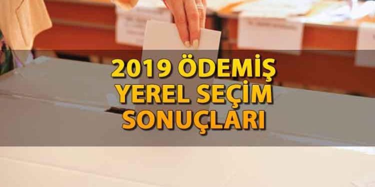 Ödemiş Belediyesi hangi partide? Ödemiş Belediye Lideri kimdir? 2019 İzmir Ödemiş mahallî seçim sonuçları…