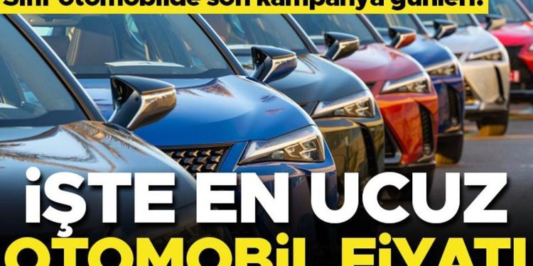 Sıfır arabada son kampanya günleri! İşte en ucuz araba
