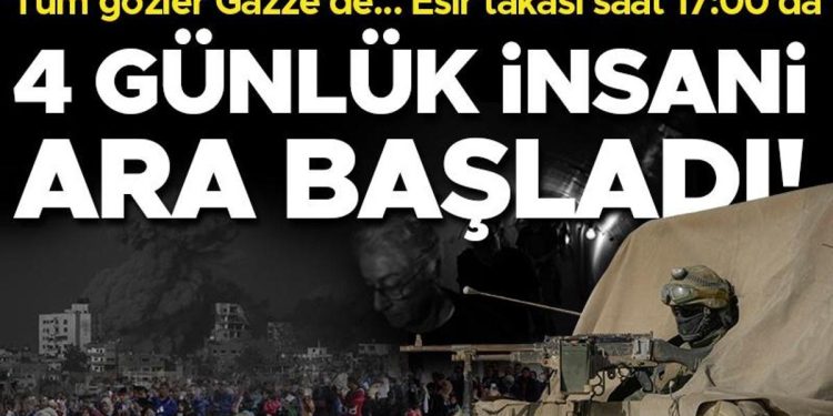 Son dakika haberleri: İsrail-Hamas savaşında son durum.. 4 günlük insani orta başladı, tüm gözler Gazze’de…