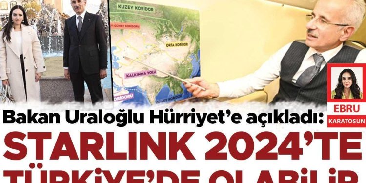 Ulaştırma ve Altyapı Bakanı Uraloğlu Hürriyet’e açıkladı: Starlink 2024’te Türkiye’de olabilir
