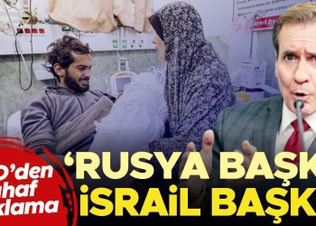 ABD’den tuhaf açıklama: ‘Rusya öbür İsrail başka’