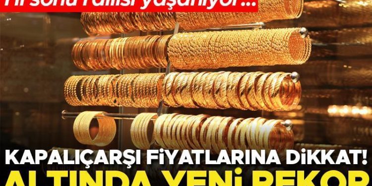 Altın fiyatlarında rekor! Kapalıçarşı’da 2012 lira düzeyi görüldü