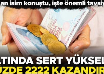 Altında sert yükseliş! Yüzde 2222 kazandırdı… Uzman isim konuştu, işte kıymetli tavsiyeler