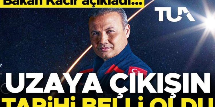 Birinci Türk uzay yolcusu Gezeravcı’nın uzaya çıkacağı tarih muhakkak oldu
