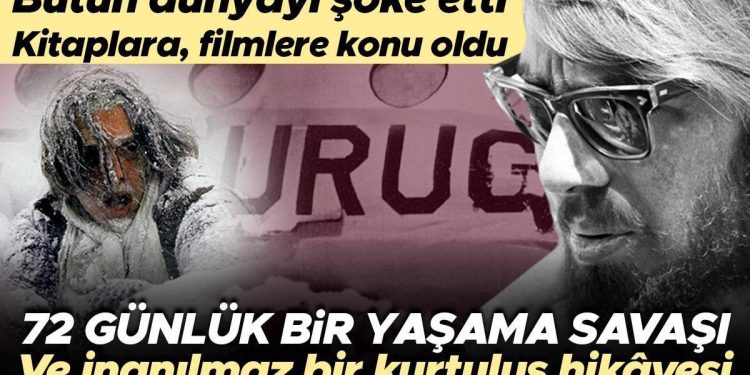 Bütün dünyayı şoke etti, kitaplara, sinemalara husus oldu… Tam 72 gün süren bir hayatta kalma savaşı ve inanılmaz bir kurtuluş kıssası