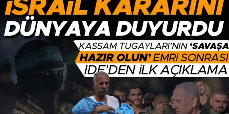 CANLI GELİŞMELER         Son dakika haberleri: İsrail-Hamas savaşında son durum… İsrail kararını dünyaya duyurdu! Hamas’ın ‘savaşa hazır olun’ buyruğu sonrası açıklama IDF’den geldi