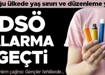 Elektronik sigara kullananlar dikkat! Dünya Sıhhat Örgütü alarma geçti: Acil hareket daveti