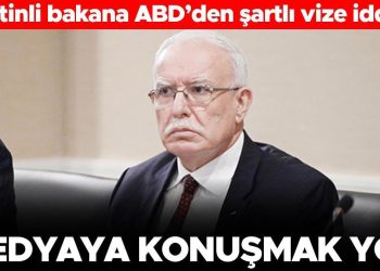 Filistinli bakana ABD’den kaideli vize tezi: Medyaya konuşmak yok