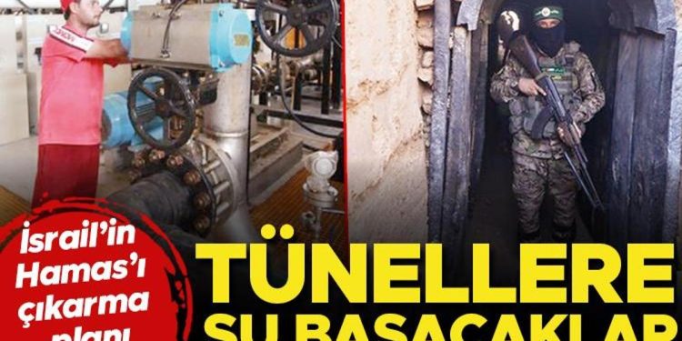 İsrail’in Hamas’ı çıkarma planı! Tünellere su basacaklar