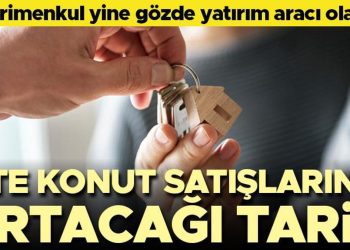 İşte konut satışının artacağı tarih! ‘Gayrimenkul tekrar beğenilen yatırım aracı olacak’