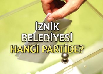 İznik Belediyesi hangi partide? İznik Belediye Lideri kimdir? 2019 İznik mahallî seçim sonuçları…