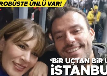 Metrobüste ünlü var! ‘Bir uçtan öbür uca İstanbul’