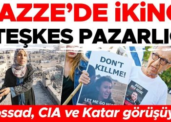 Mossad, CIA ve Katar görüşüyor! Gazze’de ikinci ateşkes pazarlığı