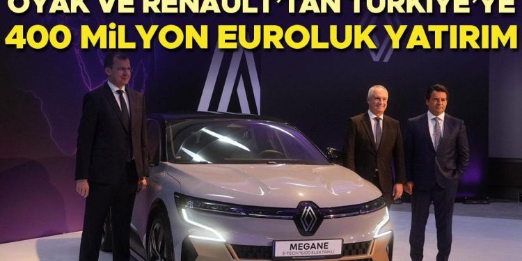 OYAK ve Renault’tan Türkiye’ye 400 milyon euroluk yatırım