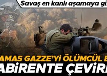 Savaş en kanlı basamağa girdi… Hamas Gazze’yi ölümcül bir labirente çevirdi