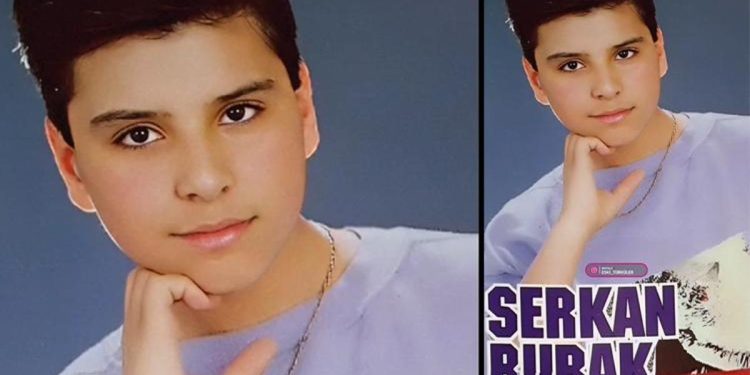 Sene 1990, 14 yaşındayım…  Ve Serkan Burak çıktı!
