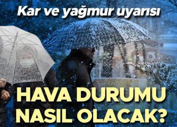 Son dakika hava durumu iddiaları vilayet il yayınlandı | Yarın (25 Aralık) hava nasıl olacak? Kar ve yağmur yağacak mı? Meteoroloji’den kar yağışı uyarısı