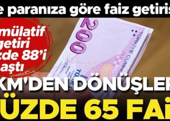Son dakika… KKM hesaplarından dönüşlere yüzde 65 faiz! İşte paranıza nazaran faiz getirisi