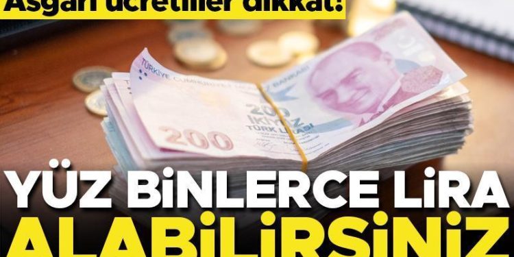 Taban ücretliler dikkat! Yüz binlerce lira kıdem tazminatı alabilirsiniz