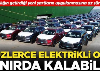 Ticaret Bakanlığı’nın getirdiği yeni kaidelerin uygulanmasına 3 haftadan az mühlet kaldı… Yüzlerce elektrikli oto sonda kalabilir