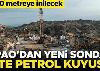 TPAO’dan yeni sondaj! 3130 metreye inilecek… İşte yeni petrol kuyusu