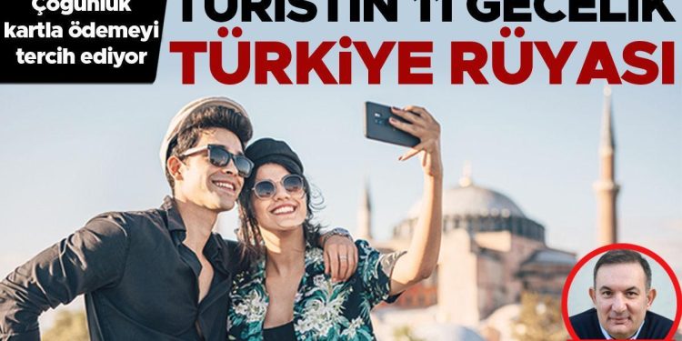 Turistin 11 gecelik Türkiye düşü