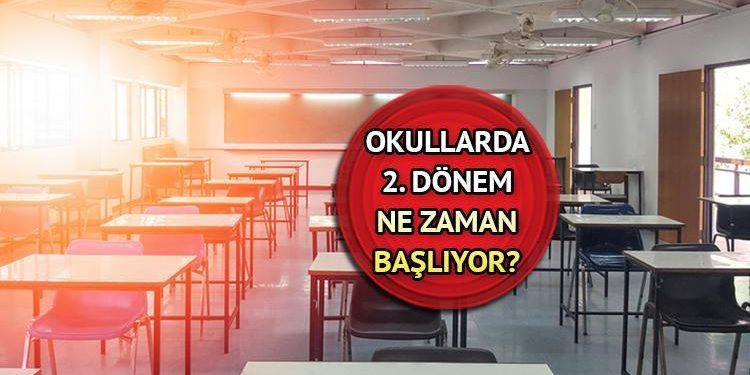 2. devir ne vakit başlıyor? Okullarda ikinci periyot dersler başlangıç tarihi 2024!