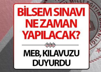 2024 BİLSEM imtihanı ne vakit yapılacak? MEB BİLSEM imtihan tarihi