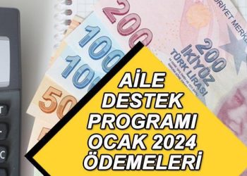 AİLE DAYANAK ÖDEMESİ OCAK 2024 | Aile dayanak yardımı ne kadar oldu, artırım geldi mi? Aile dayanak parası ne vakit hesaplara geçecek? E-devlet aile dayanak programı sorgulama sayfası