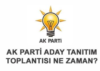 AK Parti Aday Tanıtım Toplantısı ne vakit, saat kaçta yapılacak? AK Parti’de 48 ilin belediye lideri adayı muhakkak oluyor!