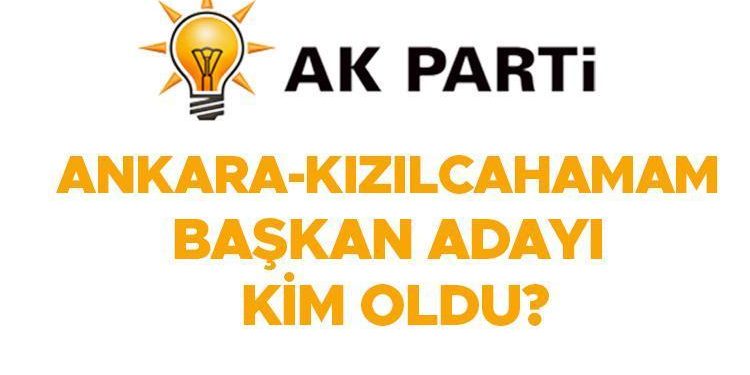 AK PARTİ ANKARA ADAYLARI: AK Parti Kızılcahamam Belediye Lideri adayı kim olacak, açıklandı mı?
