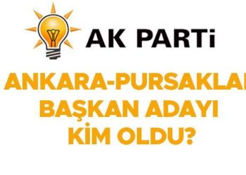AK PARTİ ANKARA ADAYLARI: AK Parti Pursaklar Belediye Lideri adayı kim olacak, açıklandı mı?