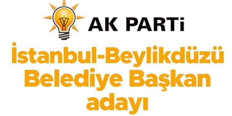AK Parti Beylikdüzü Belediye Lider Adayı açıklandı mı, kim olacak? Gözler İstanbul ilçe aday tanıtımında!