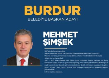 AK Parti Burdur Belediye Lider adayı Mehmet Şimşek kimdir, hangi vazifelerde bulundu? İşte, biyografisi