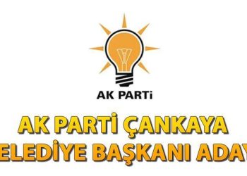 Ak Parti Çankaya Belediye Lideri adayı kim oldu? AK Parti’de Ankara ilçe belediye lideri adayları açıklanıyor!