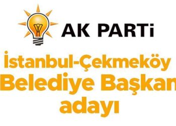 AK Parti Çekmeköy Belediye Lider Adayı açıklandı mı, kim olacak? Gözler İstanbul ilçe aday tanıtımında!